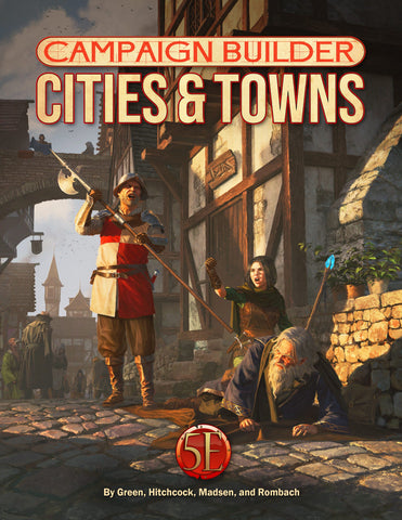 Campaign Builder: Cities and Towns for 5th Edition