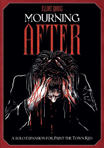 Paint The Town Red: Mourning After (solo rules)