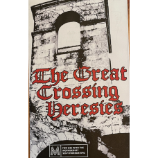 Mothership Compatible: The Great Crossing Heresies