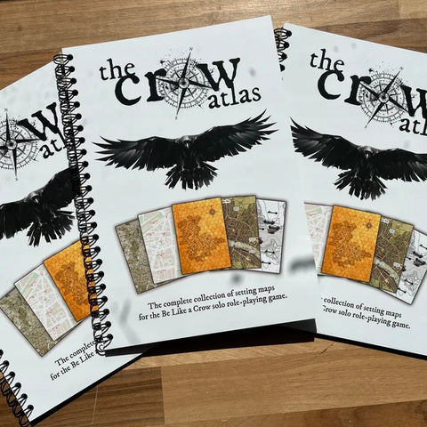 Be Like A Crow RPG: The Crow Atlas