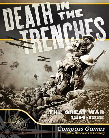 Death in the Trenches: The Great War 1914-1918