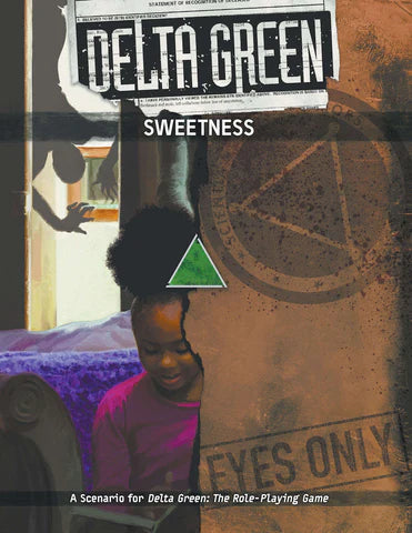 Delta Green: Sweetness + complimentary PDF