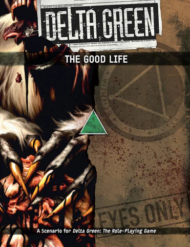 Delta Green: The Good Life + complimentary PDF