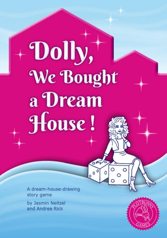Dolly, We Bought a Dream House + complimentary PDF