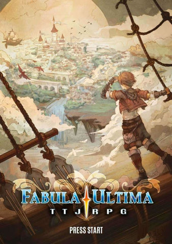 Fabula Ultima TTJ RPG Press Start