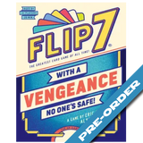 Flip 7: With A Vengeance (Pre-order - expected for release early March)