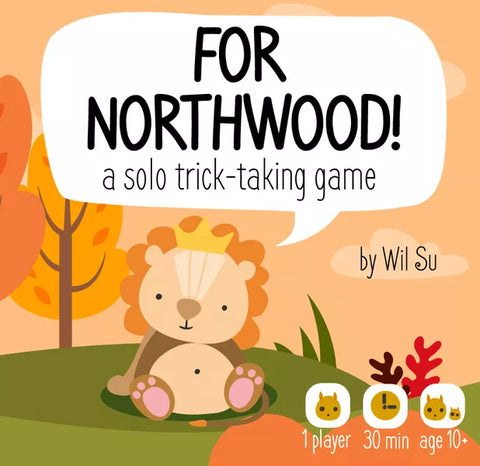 For Northwood! A Solo Trick-Taking Game (expected in stock on 2 July)