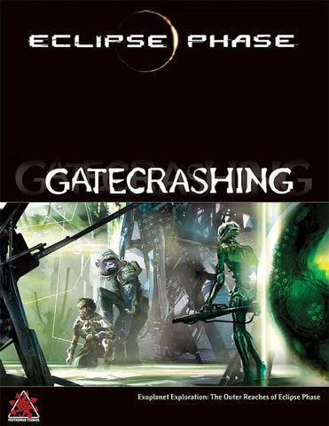 Eclipse Phase RPG: Gatecrashing (Hardcover)