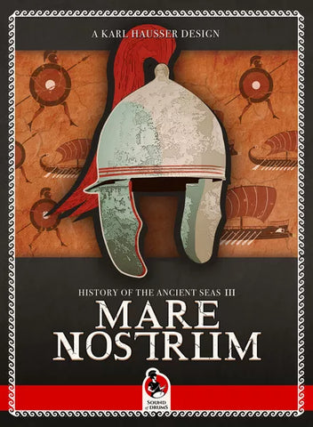 History of the Ancient Seas III: MARE NOSTRUM (2nd Edition)