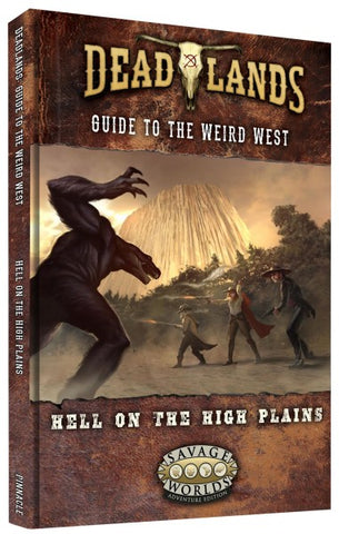 Deadlands, the Weird West: Hell on the High Plains