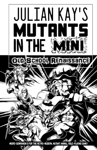 Mutants in the Mini: Old School Renaissance