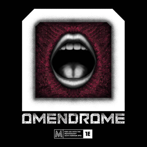 Mothership Compatible: Omendrome