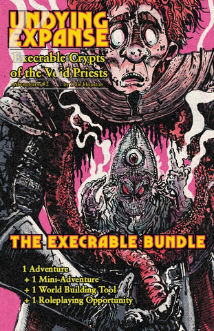 Undying Expanse: The Execrable Bundle + complimentary PDF