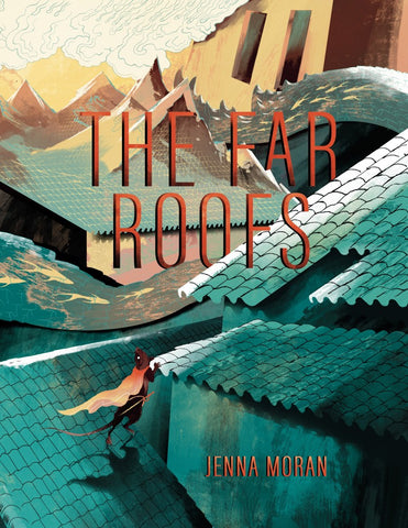 The Far Roofs