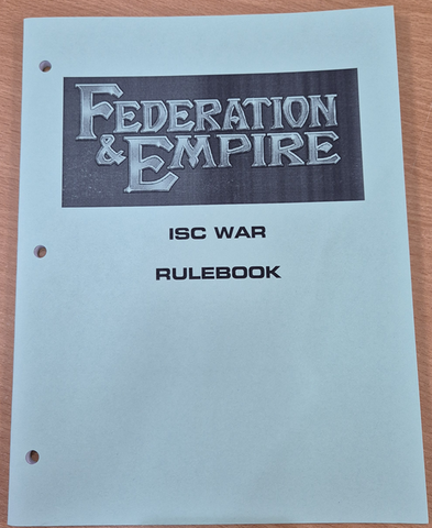 Federation & Empire: ISC War Rulebook (bound, hole-punched)