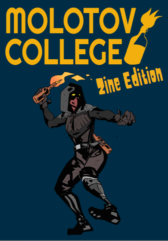 Molotov College Zine Edition + complimentary PDF (via online store)