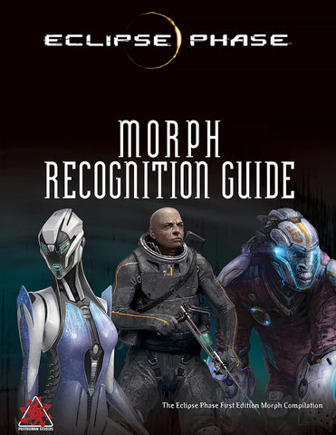 Eclipse Phase RPG: Morph Recognition Guide (1st Edition)