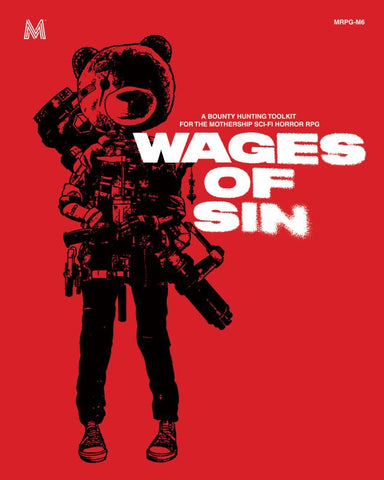 Mothership RPG: Wages of Sin (expected in stock around 26th October)