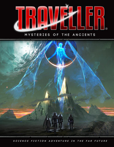 Traveller RPG: Mysteries of the Ancients + complimentary PDF