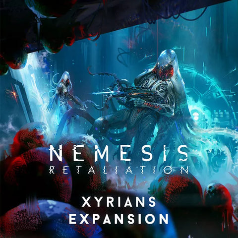 Nemesis: Retaliation - Xyrians expansion (expected in stock on 9th July)