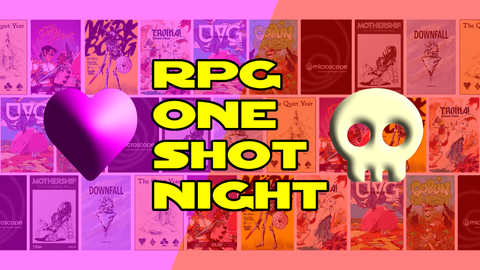 14th February (Saturday): One Shot Roleplaying and Story Game Night - Love vs Violence!