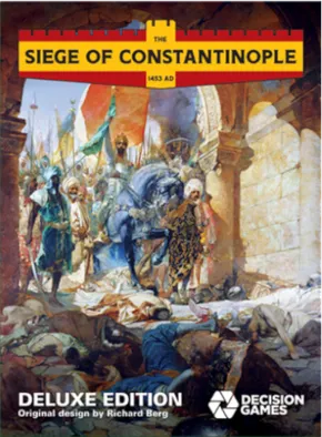 The Siege of Constantinople: The End of the Middles Ages 1453 A.D. – Deluxe Edition