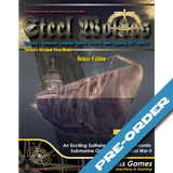 Steel Wolves and German Fleet Boats: Deluxe Edition (pre-order)