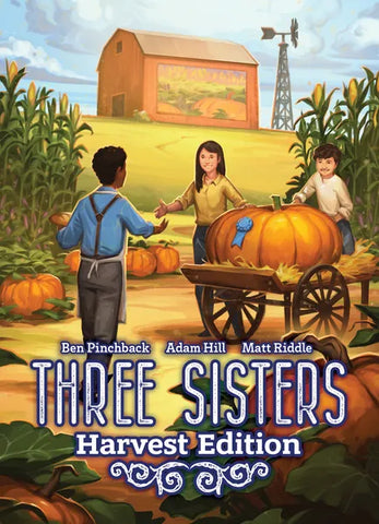 Three Sisters: Harvest Edition (expected in stock by 24th July)