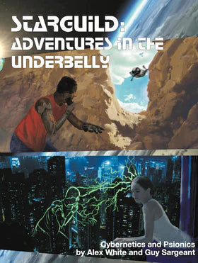 Starguild: Adventures in the Underbelly