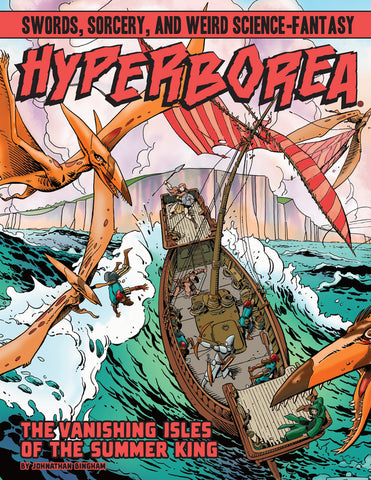 Hyperborea: The Vanishing Isles of the Summer King