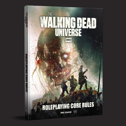 The Walking Dead Universe Roleplaying Game: Core Rules + complimentary PDF