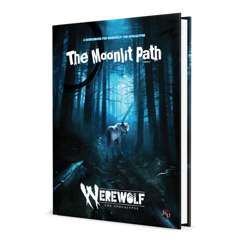 Werewolf: The Apocalypse 5th Edition - The Moonlit Path Sourcebook