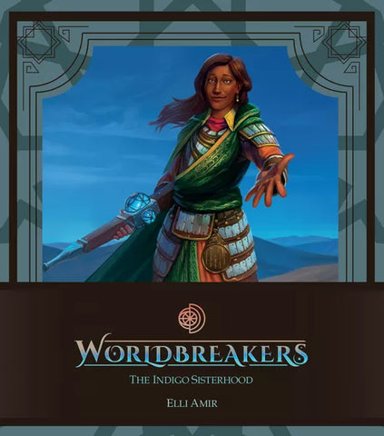 Worldbreakers: The Indigo Sisterhood (expected in stock on 24th March)