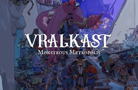 Vralkast: Monstrous Metropolis - Softcover