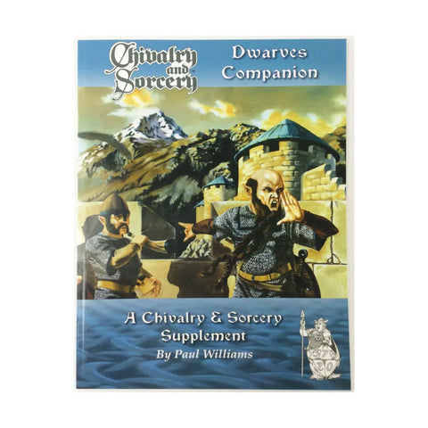 Chivalry & Sorcery: Dwarves Companion + complimentary PDF