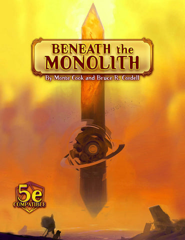 Beneath the Monolith (5e)
