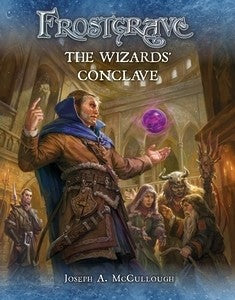 Frostgrave: The Wizard's Conclave