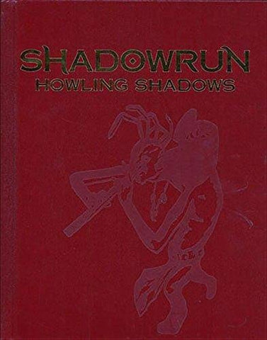 Shadowrun 5th Edition: Howling Shadows Limited Edition - reduced