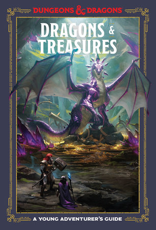 Dungeons & Dragons: A Young Adventurer's Guide to Dragons & Treasures