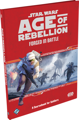 Star Wars: Age of Rebellion - Forged in Battle