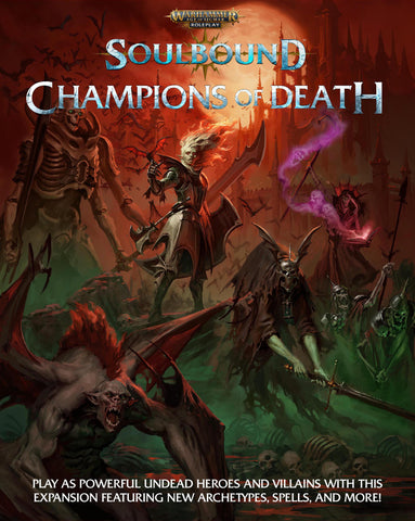Soulbound: Champions of Death - Warhammer Age of Sigmar Roleplay + complimentary PDF