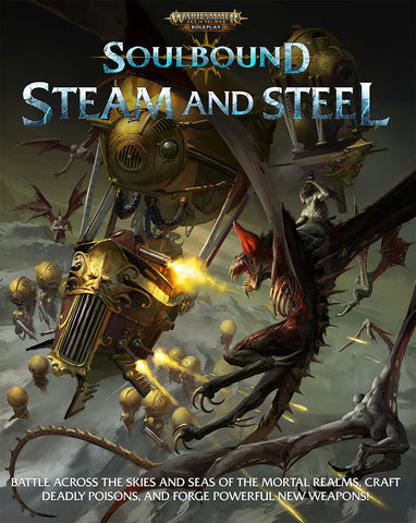 Soulbound: Steam and Steel - Warhammer Age of Sigmar Roleplay + complimentary PDF