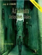 Trail of Cthulhu: Arkham Detective Tales - Extended Edition + complimentary PDF