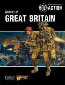 Bolt Action: Armies of Great Britain - Leisure Games