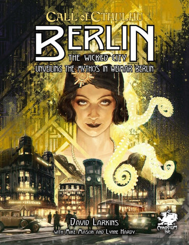 Call of Cthulhu: Berlin - The Wicked City - Hardcover + complimentary PDF