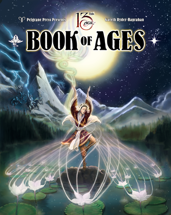 13th Age: Book of Ages + complimentary PDF - Leisure Games