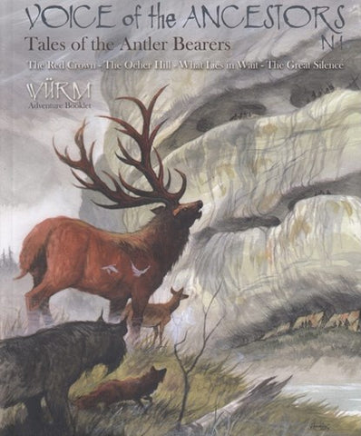 Wurm RPG: Tales of the Antler Bearers, Voice of Ancestors Vol 1