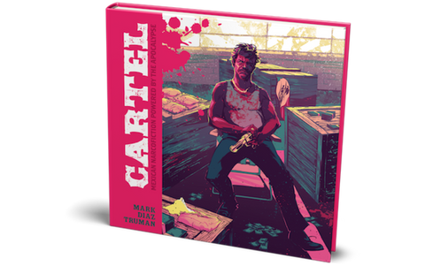 Cartel: A Mexican Narcofiction Tabletop Roleplaying Game Hardcover - reduced