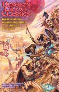 Dungeon Crawl Classics #84.2: Synthetic Swordsmen of the Purple Planet