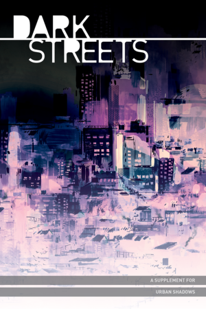 Urban Shadows: Dark Streets + complimentary PDF
